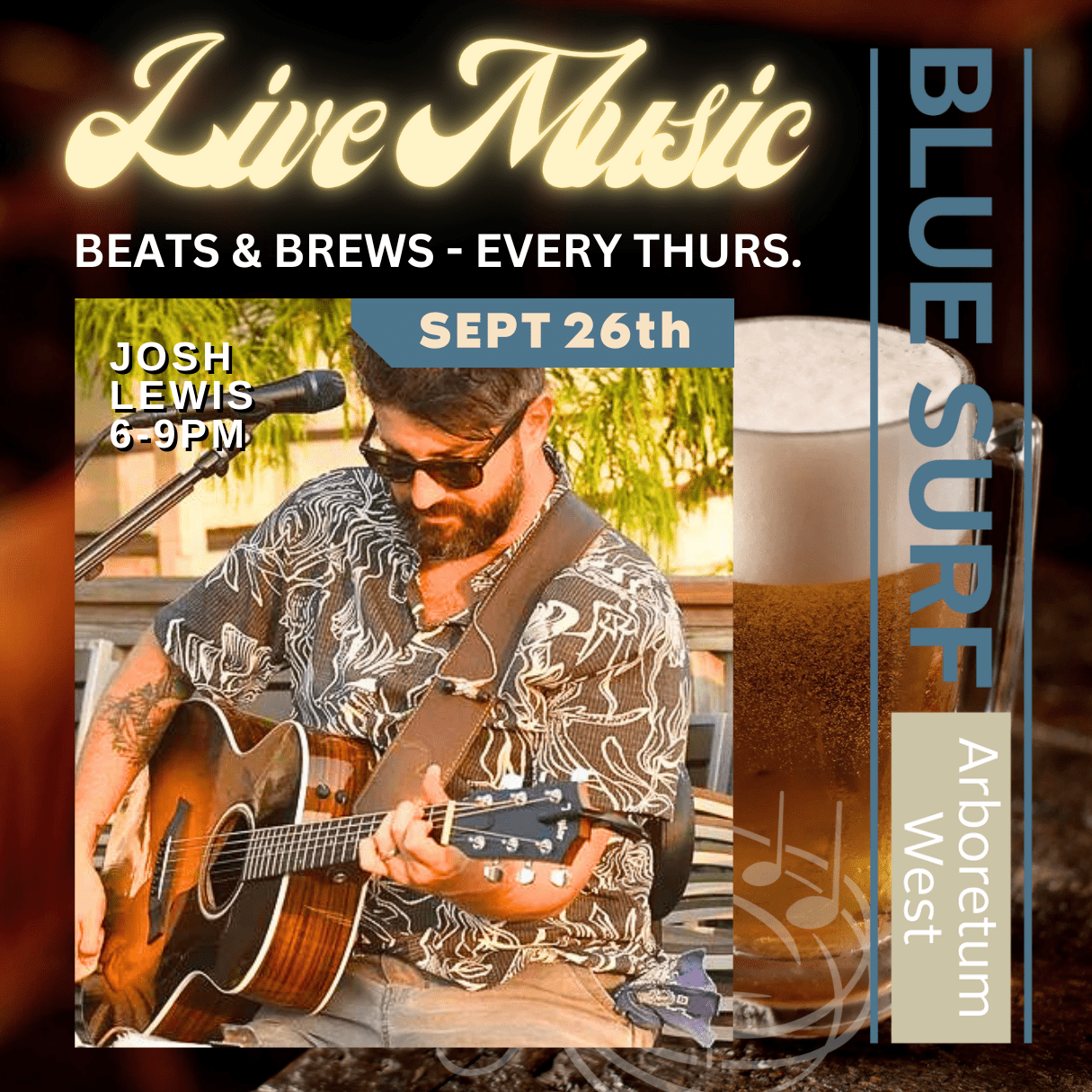 Beats & Brews Feat. Josh Lewis - Blue Surf Restaurants